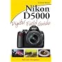 Nikon D5000 Digital Field Guide