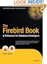 The Firebird Book: A Reference for Database Developers