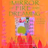 The Mirror of Fire and Dreaming: Brotherhood of the Conch, Book 2 (Unabridged)