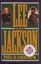 Lee and Jackson: Confederate Chieftains
