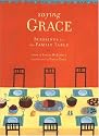 Saying Grace: Blessings for the Family Table