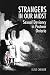 Strangers in Our Midst: Sexual Deviancy in Post-war Ontario