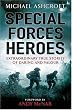 Special Forces Heroes...