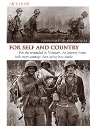 eBooks: For Self and Country: For the Wounded in Vietnam the Journey Home Took More Courage Than Going into Battle - Naval Institute Press