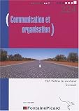 Communication et organisation Tle BEP secrétariat