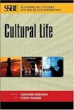 Cultural Life (Schomburg Studies on the Black Experience)