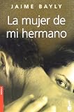 LA Mujer De Mi Hermano