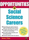 Opportunities in Social Science Careers (Opportunities in)