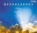 Mendelssohn: Elias & Paulus (Box Set)