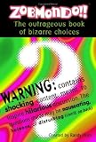 Would You Rather...?: Love and Sex: Over 300 Amorously Absurd Dilemmas to Ponder