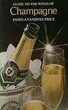 Guide to the wines of Champagne