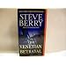 The Venetian Betrayal (Cotton Malone)