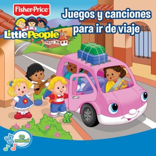 Fisher Price: Juegos y canciones para ir de viaje