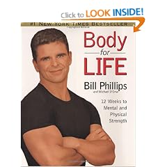 Body for Life: 12 Weeks to Mental and Physical Strength