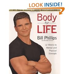 Body for Life: 12 Weeks to Mental and Physical Strength
