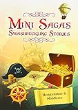 Mini sagas. Swashbuckling stories. Hertfordshire & Middlesex