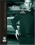 City Crime Rankings: Crime in Metropolitan America (City Crime Rankings) (City Crime Rankings)