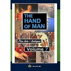 The Hand of Man Volume 7