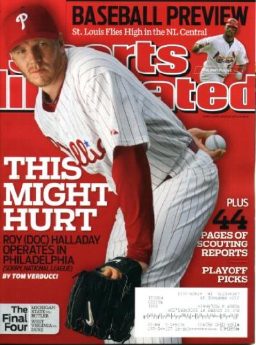 Sports Illustrated April 5 2010 Roy (Doc) Halladay/Philadelphia Phillies on Cover, Baseball Preview, St. Louis Cardinals Fly High in NL Central, NCAA Final Four - Michigan State vs Butler & West Virginia vs Duke