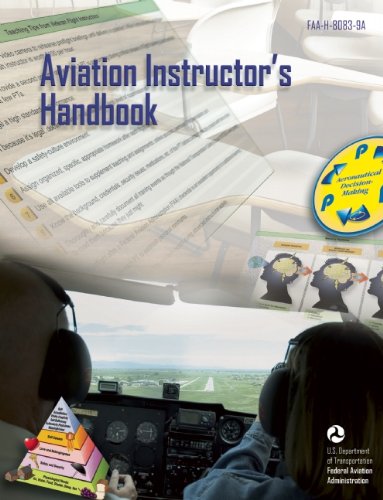 Aviation Instructor's Handbook: FAA-H-8083-9A (FAA Handbooks series)