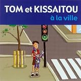 Tom Et Kassaitou a La Ville