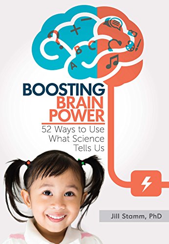 Boosting Brain Power: 52 Ways to Use What Science Tells Us