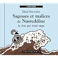 Sagesse et Malices de Nasreddine