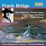Frank Bridge: Dance Rhapsody; Overture "Rebus"; Dance Poem; Two Poems; Allegro Moderato