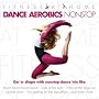 Fitness At Home: Dance Aerobics Nonstop