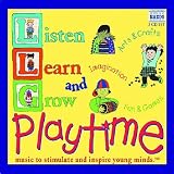 Listen, Learn and Grow : Playtime