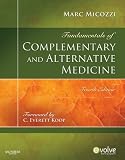 Fundamentals of Complementary and Alternative Medicine (Micozzi, Fundamentals of Complimentary and Alternative Medicine)