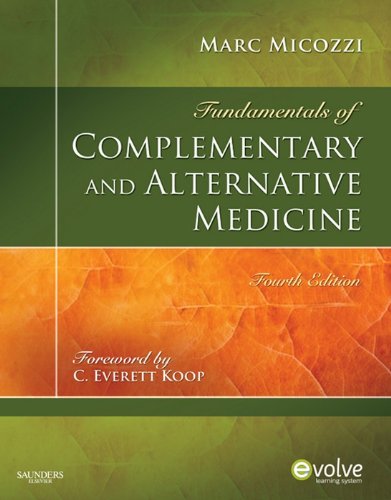 Fundamentals of Complementary and Alternative Medicine (Fundamentals of Complementary and Integrative Medicine)