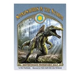 Spinosaurus in the Storm (Smithsonian's Prehistoric Pals)