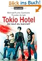 Tokio Hotel. So laut du kannst!