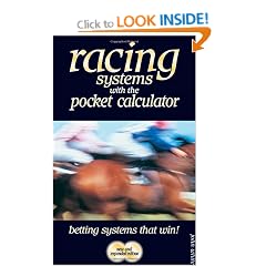 Racing Systems with the Pocket Calculator: Betting Systems that Win!