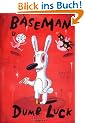 Dumb Luck: The Idiotic Genius of Gary Baseman