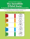 The Incredible 5-Point Scale:: The Si...