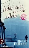 Jeder stirbt für sich allein: Roman (German Edition)