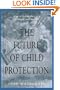 The Future of Child Protection: How to Break the Cycle of Abuse and Neglect