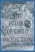 Image of The Future of Child Protection: How to Break the Cycle of Abuse and Neglect