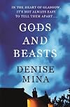 Gods and Beasts: A Novel