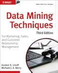 Data Mining Techniques: For Marketing...