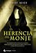 LA HERENCIA DEL MONJE (Spanish Edition)
