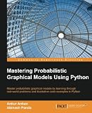ISBN 9781784394684 product image for Mastering Probabilistic Graphical Models using Python | upcitemdb.com