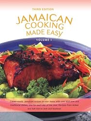 Jamaican Cooking Made Easy Volume I