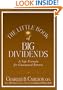 The Little Book of Big Dividends: A Safe Formula for Guaranteed Returns (Little Books. Big Profits)