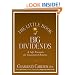 The Little Book of Big Dividends: A Safe Formula for Guaranteed Returns
