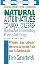 Natural Alternatives to Vioxx, Celebrex and Other Anti-inflammatory Prescription Drugs