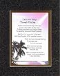 Touching and Heartfelt Poem for Inspirations - Poem for Inspirations - I Will Not Hurry Thrugh This Day . . . Poem on 11 x 14 inches Double Beveled Matting