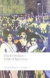 A Tale of Two Cities (Oxford Worlds Classics)